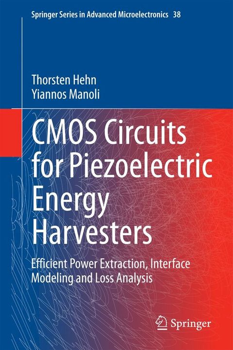 CMOS Circuits for Piezoelectric Energy Harvesters(Kobo/電子書)