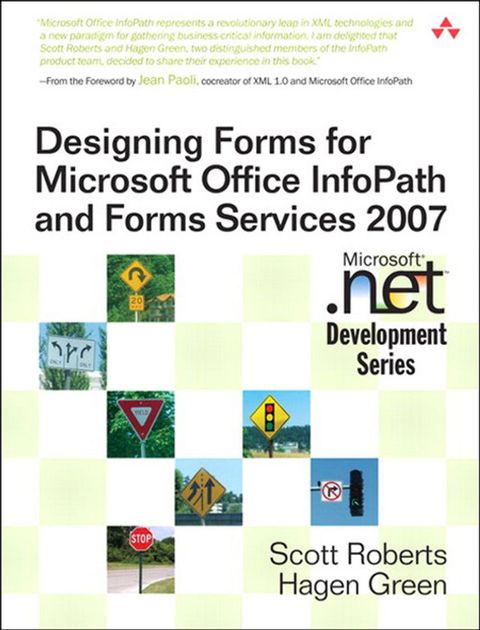 Designing Forms for Microsoft Office InfoPath and Forms Services 2007(Kobo/電子書)