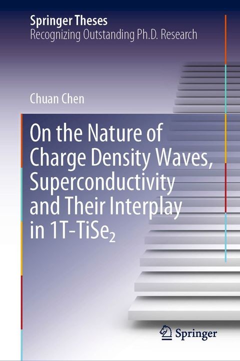 On the Nature of Charge Density Waves, Superconductivity and Their Interplay in 1T-TiSe₂(Kobo/電子書)