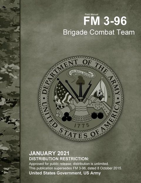 Field Manual FM 3-96 Brigade Combat Team January 2021(Kobo/電子書)