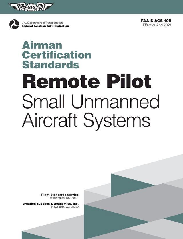  Airman Certification Standards: Remote Pilot - Small Unmanned Aircraft Systems (2024)(Kobo/電子書)