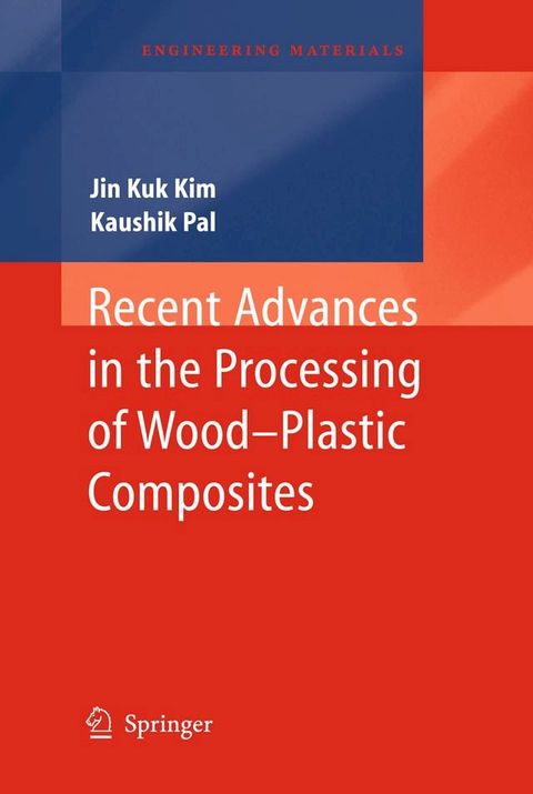 Recent Advances in the Processing of Wood-Plastic Composites(Kobo/電子書)