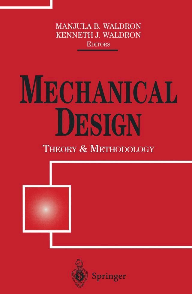  Mechanical Design: Theory and Methodology(Kobo/電子書)