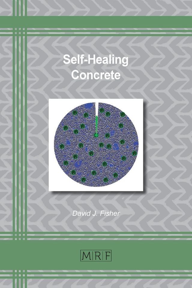  Self-Healing Concrete(Kobo/電子書)