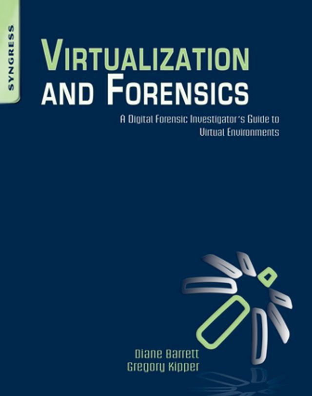  Virtualization and Forensics(Kobo/電子書)