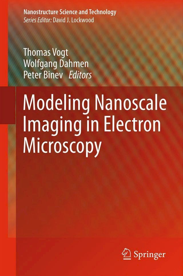  Modeling Nanoscale Imaging in Electron Microscopy(Kobo/電子書)