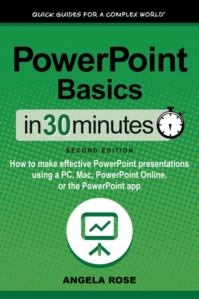  PowerPoint Basics In 30 Minutes(Kobo/電子書)