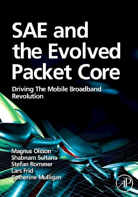 SAE and the Evolved Packet Core(Kobo/電子書)