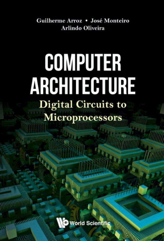  Computer Architecture: Digital Circuits To Microprocessors(Kobo/電子書)