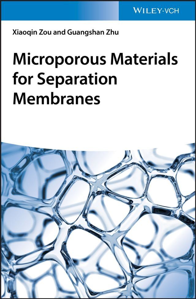  Microporous Materials for Separation Membranes(Kobo/電子書)