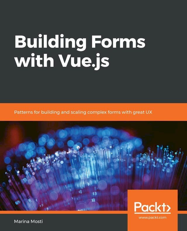  Building Forms with Vue.js(Kobo/電子書)