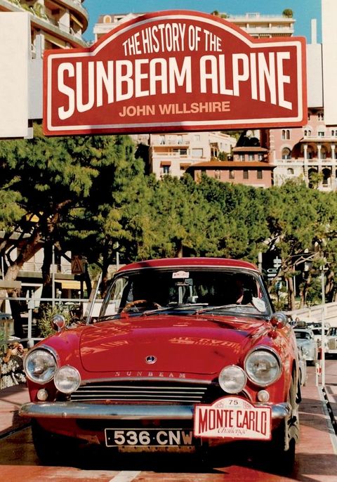 The History of the Sunbeam Alpine(Kobo/電子書)