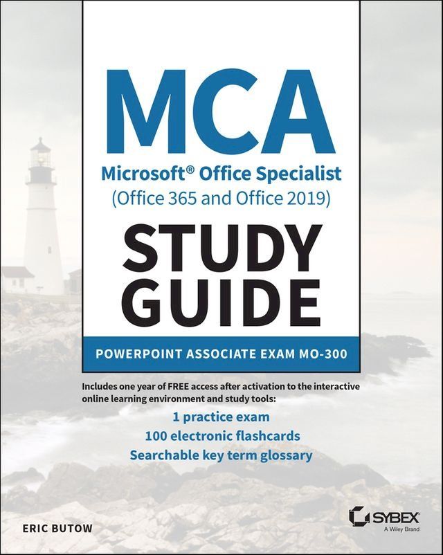  MCA Microsoft Office Specialist (Office 365 and Office 2019) Study Guide(Kobo/電子書)