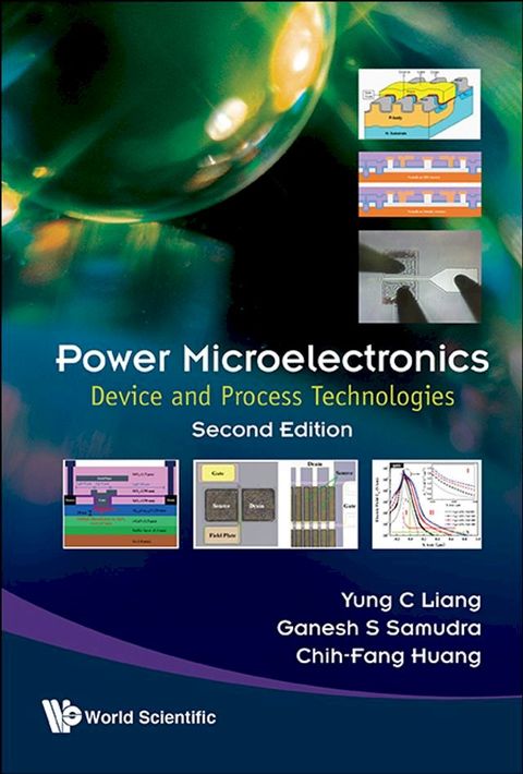 Power Microelectronics: Device And Process Technologies (Second Edition)(Kobo/電子書)