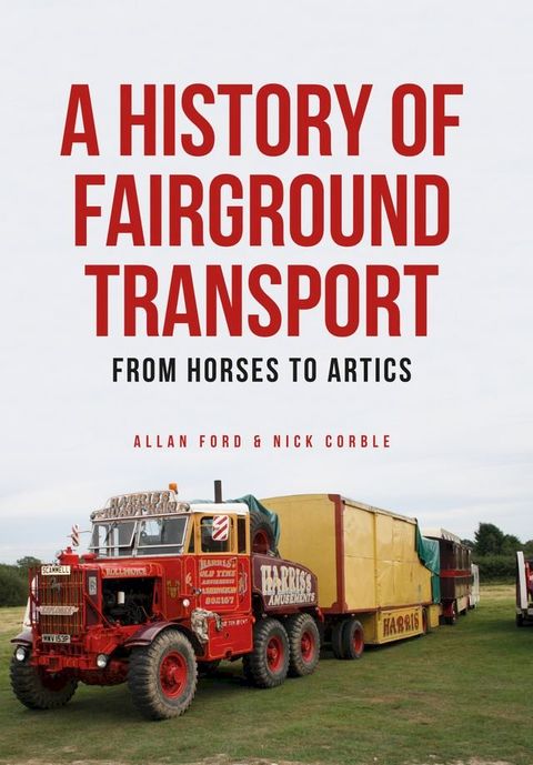 A History of Fairground Transport(Kobo/電子書)