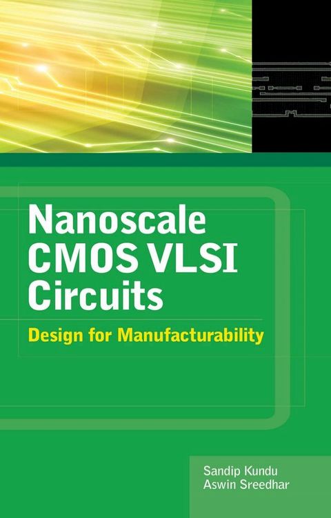 Nanoscale CMOS VLSI Circuits: Design for Manufacturability(Kobo/電子書)