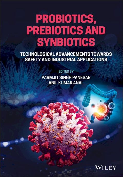 Probiotics, Prebiotics and Synbiotics(Kobo/電子書)