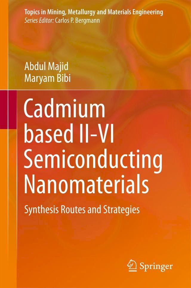  Cadmium based II-VI Semiconducting Nanomaterials(Kobo/電子書)