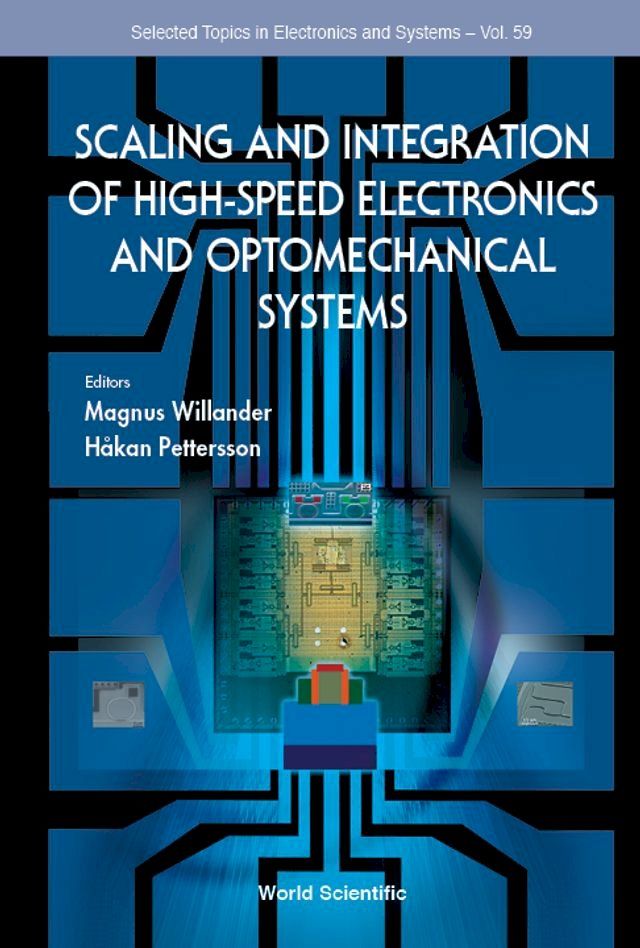  Scaling And Integration Of High-speed Electronics And Optomechanical Systems(Kobo/電子書)