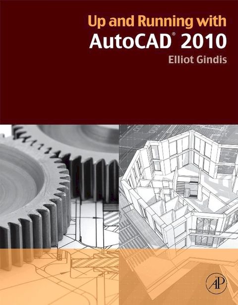 Up and Running with AutoCAD 2010(Kobo/電子書)