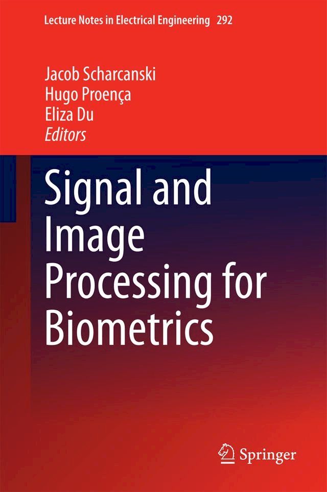  Signal and Image Processing for Biometrics(Kobo/電子書)