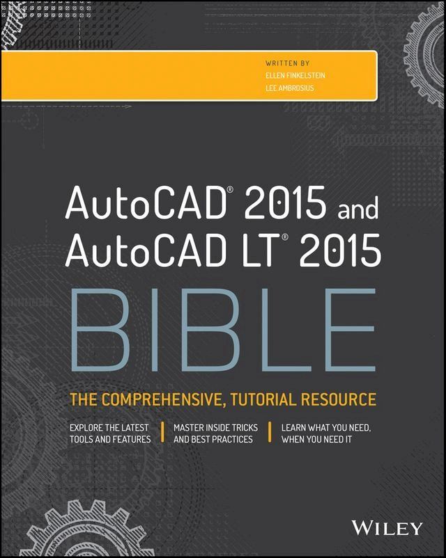  AutoCAD 2015 and AutoCAD LT 2015 Bible(Kobo/電子書)