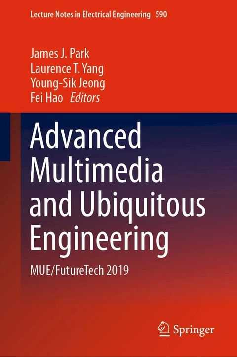 Advanced Multimedia and Ubiquitous Engineering(Kobo/電子書)