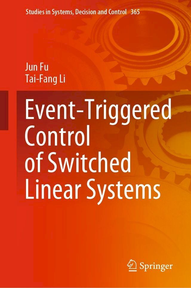  Event-Triggered Control of Switched Linear Systems(Kobo/電子書)