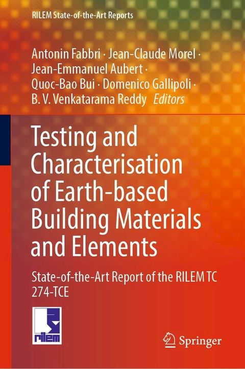 Testing and Characterisation of Earth-based Building Materials and Elements(Kobo/電子書)