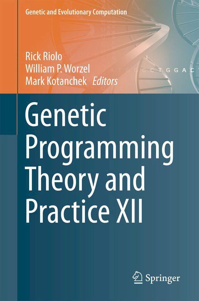  Genetic Programming Theory and Practice XII(Kobo/電子書)