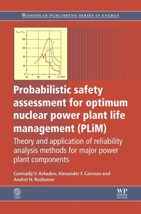 Probabilistic Safety Assessment for Optimum Nuclear Power Plant Life Management (PLiM)(Kobo/電子書)