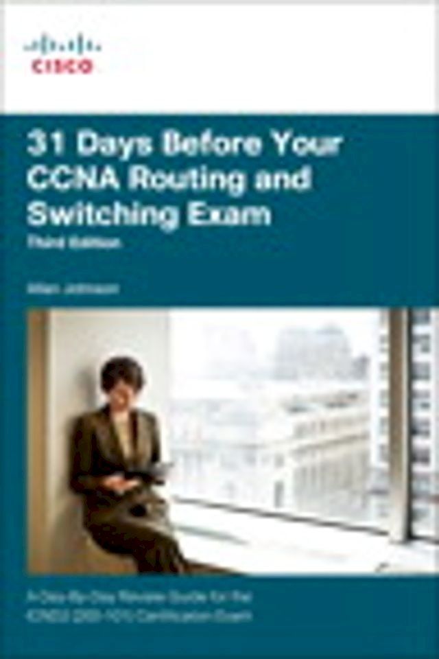  31 Days Before Your CCNA Routing and Switching Exam(Kobo/電子書)