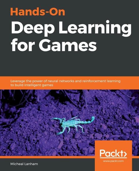 Hands-On Deep Learning for Games(Kobo/電子書)