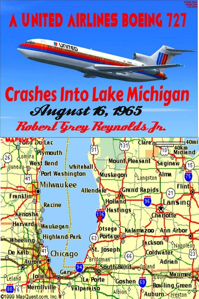  A United Airlines Boeing 727 Crashes Into Lake Michigan August 16, 1965(Kobo/電子書)