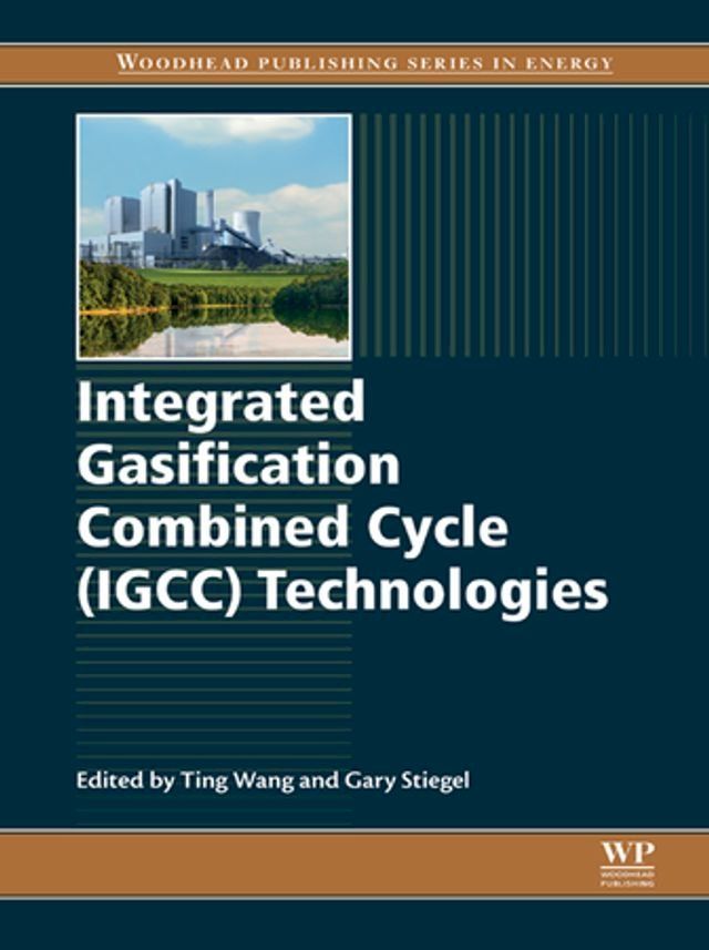  Integrated Gasification Combined Cycle (IGCC) Technologies(Kobo/電子書)