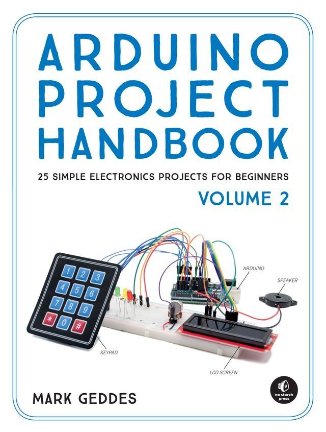  Arduino Project Handbook, Volume 2(Kobo/電子書)