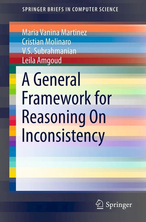 A General Framework for Reasoning On Inconsistency(Kobo/電子書)