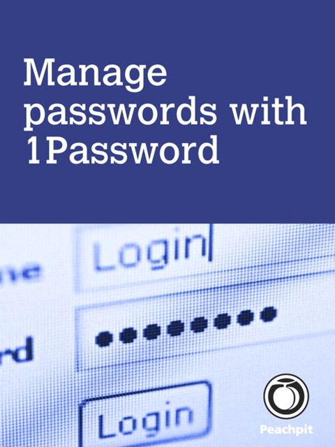 Manage passwords, with 1Password(Kobo/電子書)