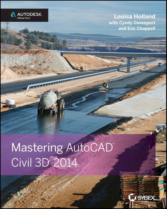  Mastering AutoCAD Civil 3D 2014(Kobo/電子書)