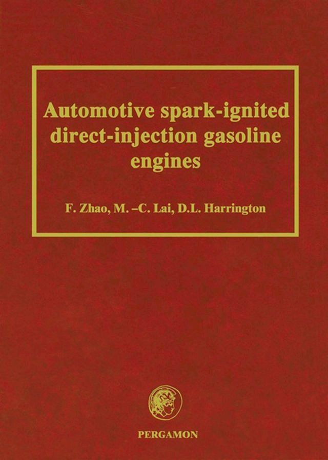  Automotive Spark-Ignited Direct-Injection Gasoline Engines(Kobo/電子書)