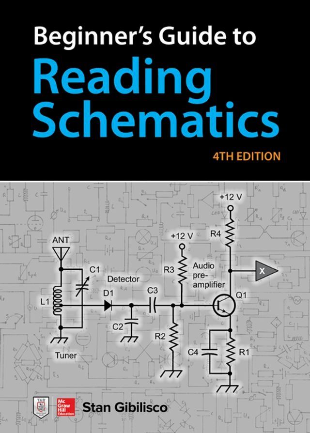  Beginner's Guide to Reading Schematics, Fourth Edition(Kobo/電子書)