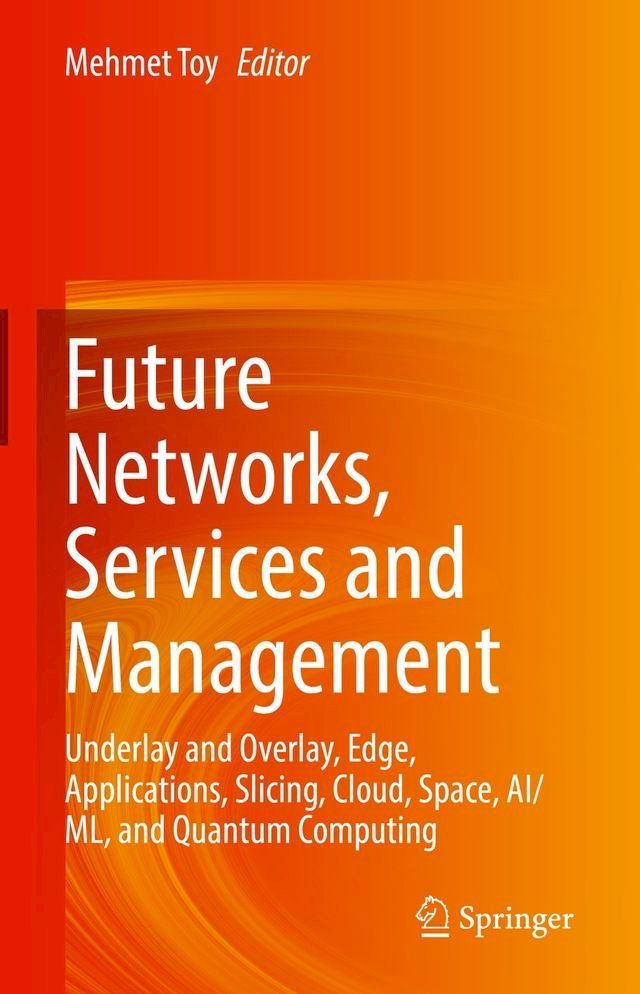  Future Networks, Services and Management(Kobo/電子書)