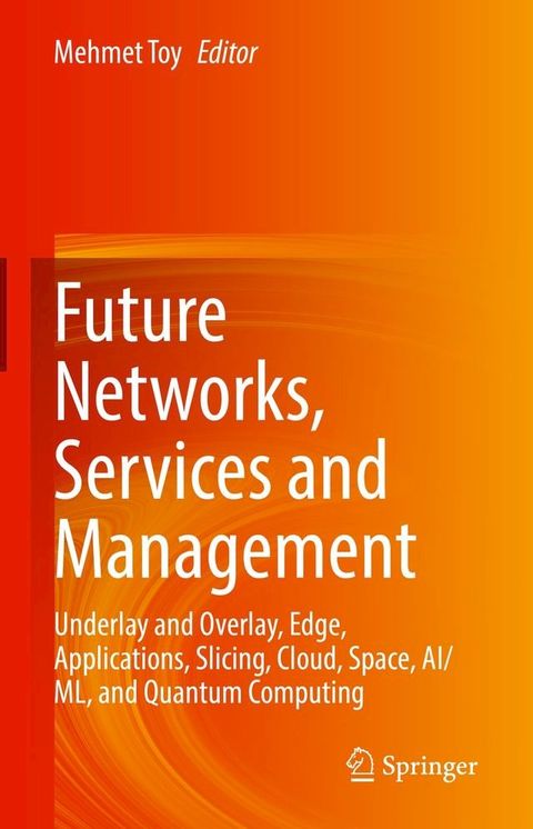 Future Networks, Services and Management(Kobo/電子書)