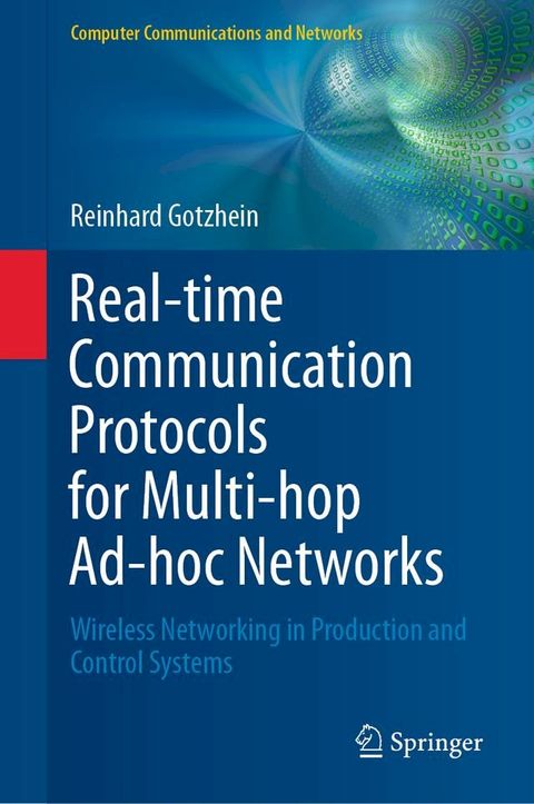 Real-time Communication Protocols for Multi-hop Ad-hoc Networks(Kobo/電子書)