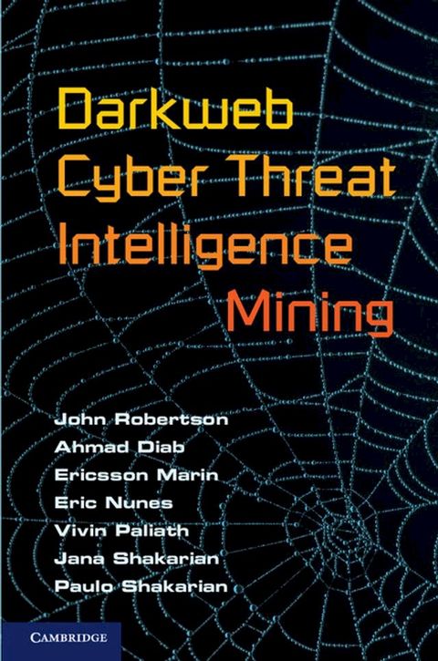 Darkweb Cyber Threat Intelligence Mining(Kobo/電子書)