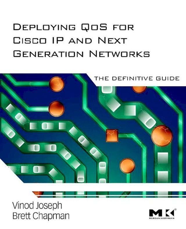  Deploying QoS for Cisco IP and Next Generation Networks(Kobo/電子書)