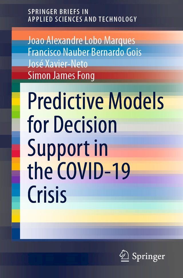  Predictive Models for Decision Support in the COVID-19 Crisis(Kobo/電子書)