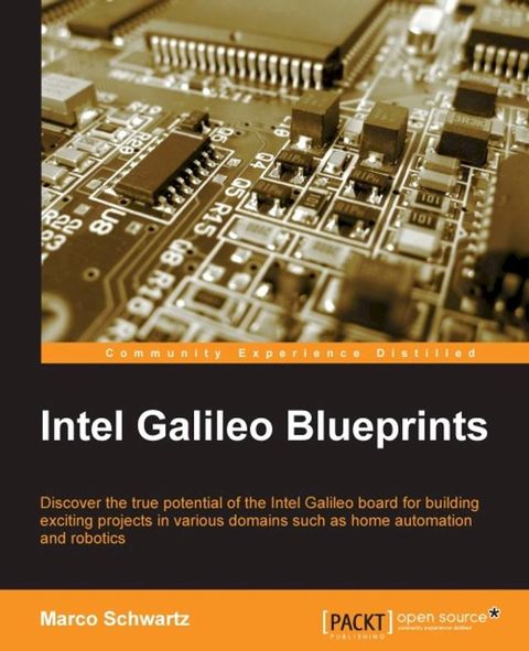 Intel Galileo Blueprints(Kobo/電子書)