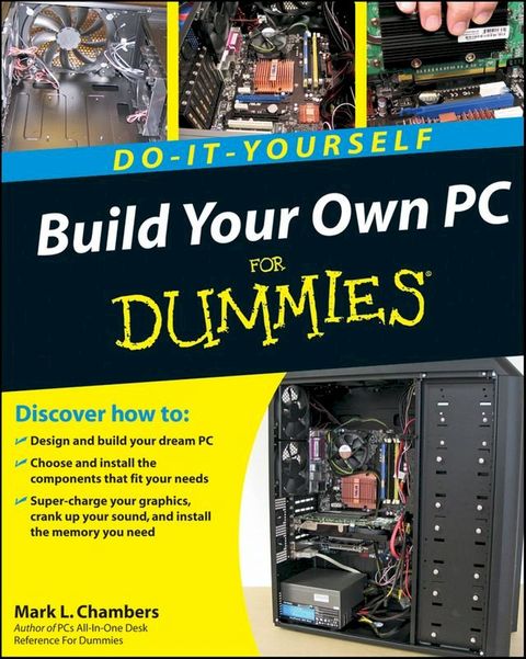 Build Your Own PC Do-It-Yourself For Dummies(Kobo/電子書)