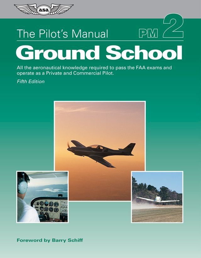  The Pilot's Manual: Ground School(Kobo/電子書)